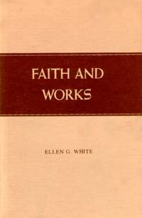 Faith and Works : Sermons and Articles