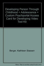 Developing Person Through Childhood & Adolescence (Paper) & Custom PsychPortal Access Care for Developing Video Tool Kit