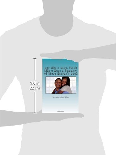 Act Like a Lady, Think Like a Man: A Summary of Steve Harvey's Book: What Men Really Think About Love, Relationships, Intimacy, and Commitment