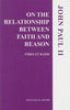 On the Relationship Between Faith and Reason