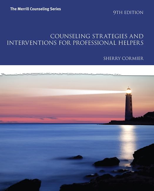Counseling Strategies and Interventions for Professional Helpers (The Merrill Counseling Series)