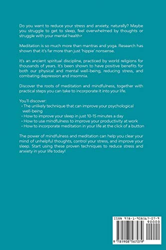 Mindfulness and Meditation for Beginners: Discover the Power of Mindful Thinking for stress management: with exercises and relaxation techniques to declutter your mind, reduce anxiety & improve sleep