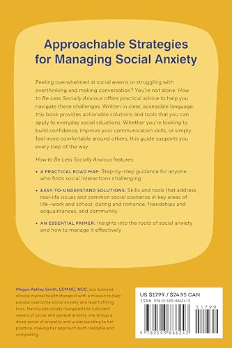 How to Be Less Socially Anxious: Practical Skills to Stop Overthinking, Be Confident, and Thrive in Social Situations