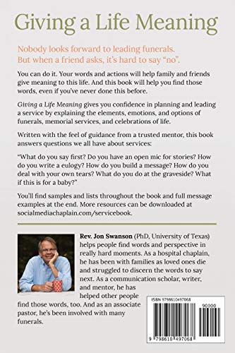 Giving a Life Meaning: How to Lead Funerals, Memorial Services, and Celebrations of Life (Resources on Faith, Sickness, Grief and Doubt)