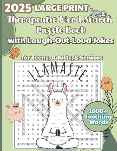 Therapeutic Word Search Puzzle Book with Laugh-Out-Loud Jokes: 1600+ Positive Words and Cheery Jokes to Spark Laughter, Positivity, and Calm - Large Print Puzzles for Teens, Adults & Seniors