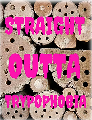 Straight Outta Trypophobia College Ruled Journal