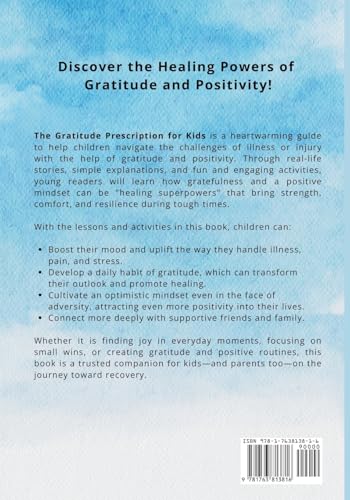 The Gratitude Prescription for Kids: Navigating Illness with Thankfulness and Positivity