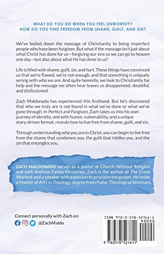 Perfect and Forgiven: Discovering Your Freedom From Shame, Guilt, and Sin