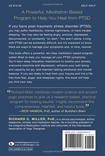 The iRest Program for Healing PTSD: A Proven-Effective Approach to Using Yoga Nidra Meditation and Deep Relaxation Techniques to Overcome Trauma