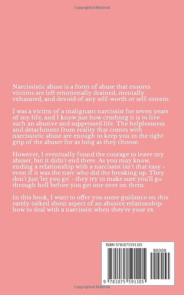 Narcissistic Ex: How to Get Over a Toxic Relationship, Deal With an Abusive Ex and Become Free of the Controlling Sociopath