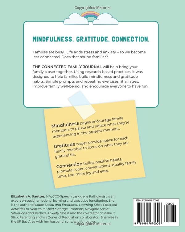 The Connected Family Journal: Simple Ways to Make Mindfulness and Gratitude Stick!