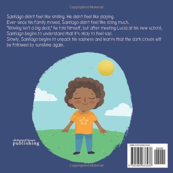 Santiago's Sadness: Making Room for All Emotions (Growing Heart & Minds)