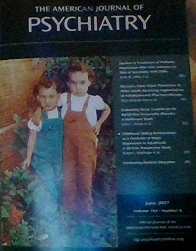 Decline in Treatment of Pediatric Depression After FDA Advisory on Risk of Suicidality with SSRIs / Recovery From Major Depression in Older Adults Receiving Augmentation of Antidepressant Pharmacotherapy - (Volume 164, Number 6, June 2007)