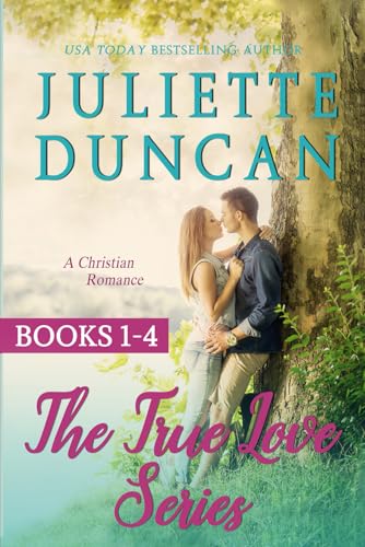 The True Love Series Books 1 - 4: A Christian Romance