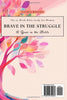Brave in the struggle: The 52 Week Bible Study - Christian Books for Women: Strengthen Your Faith and Find True Peace in God's Word