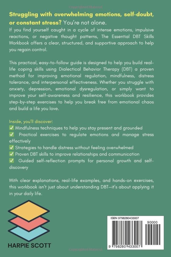 The Essential DBT Skills Workbook: Comprehensive Guide and Practical Exercises for Mindfulness and Emotional Regulation