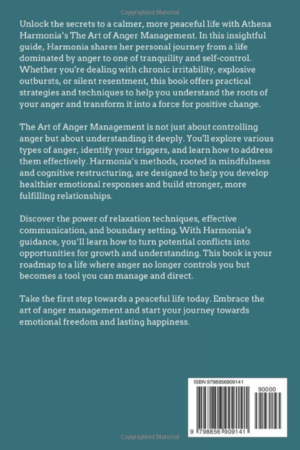 The Art of Anger Management: Strategies For Living A Peaceful Life