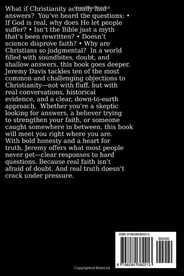 Answering The Toughest Challenges To Faith