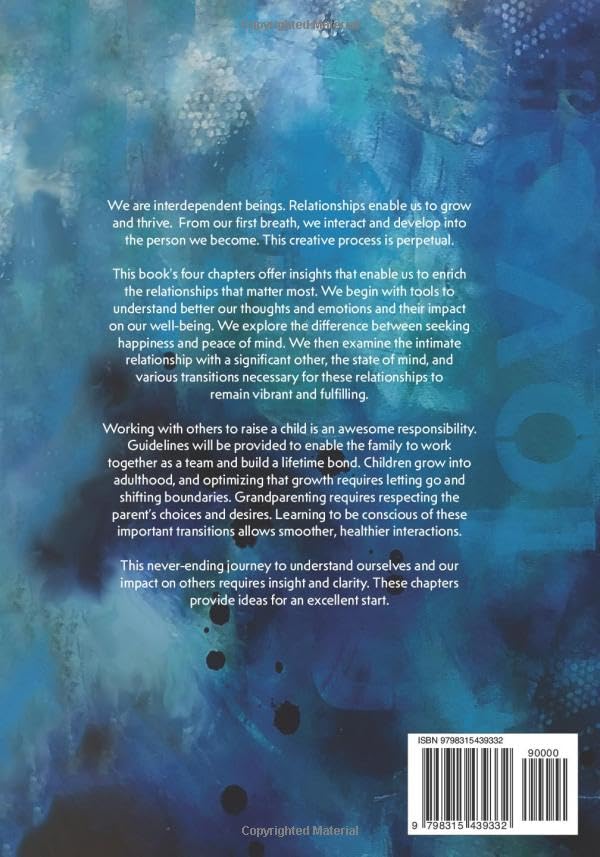 Relationships: Our Greatest Challenge…..Our Greatest Pleasure