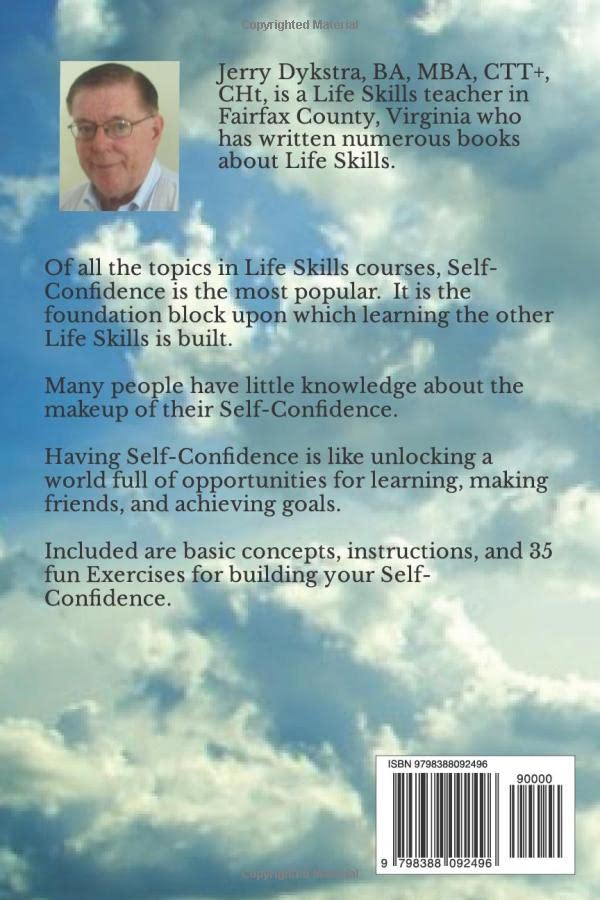 Building Self-Confidence: One Step at a Time (Advanced Life Skills Series - 3 Books)