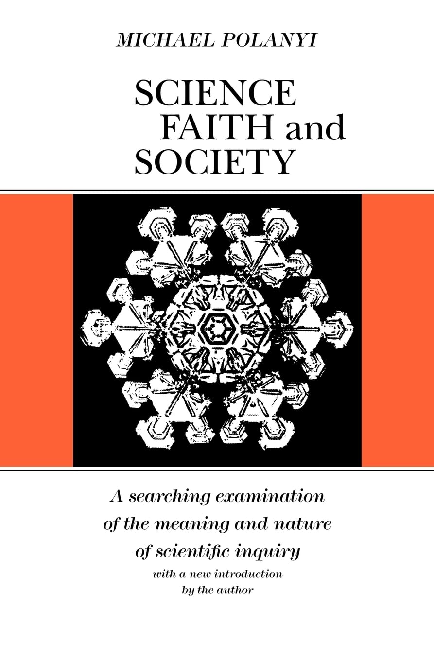Science, Faith and Society (Phoenix Books)