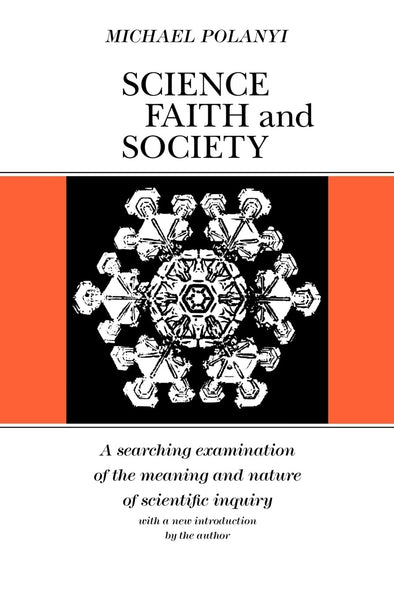 Science, Faith and Society (Phoenix Books)