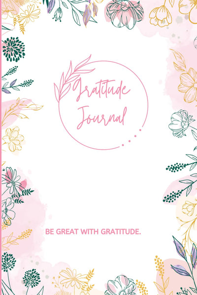 Deluxe wildflower pink Gratitude Journal: Bring more self-love, improvement and harmony to your life
