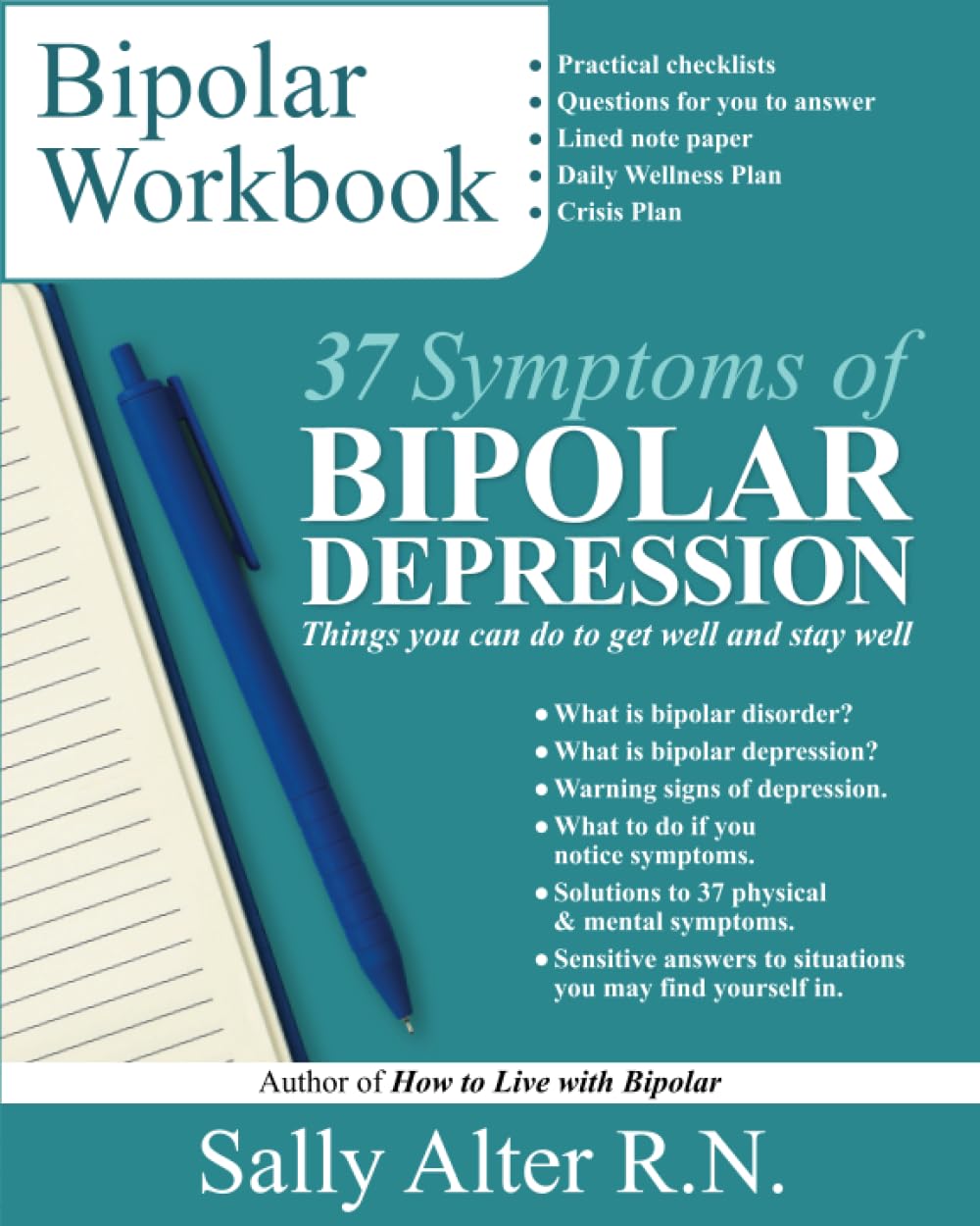 37 Symptoms of Bipolar Depression: Things You Can Do To Get Well and Stay Well