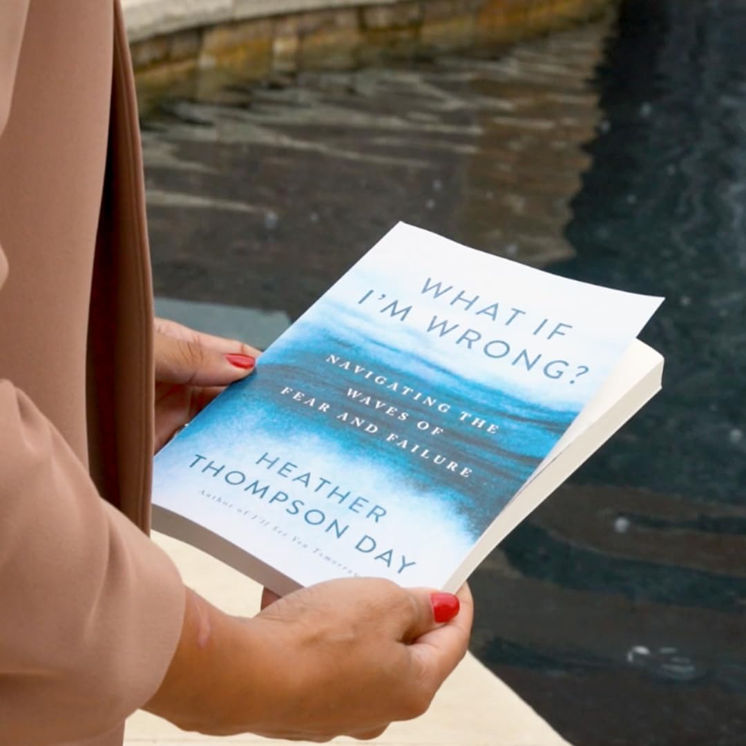 What If I'm Wrong?: Navigating the Waves of Fear and Failure