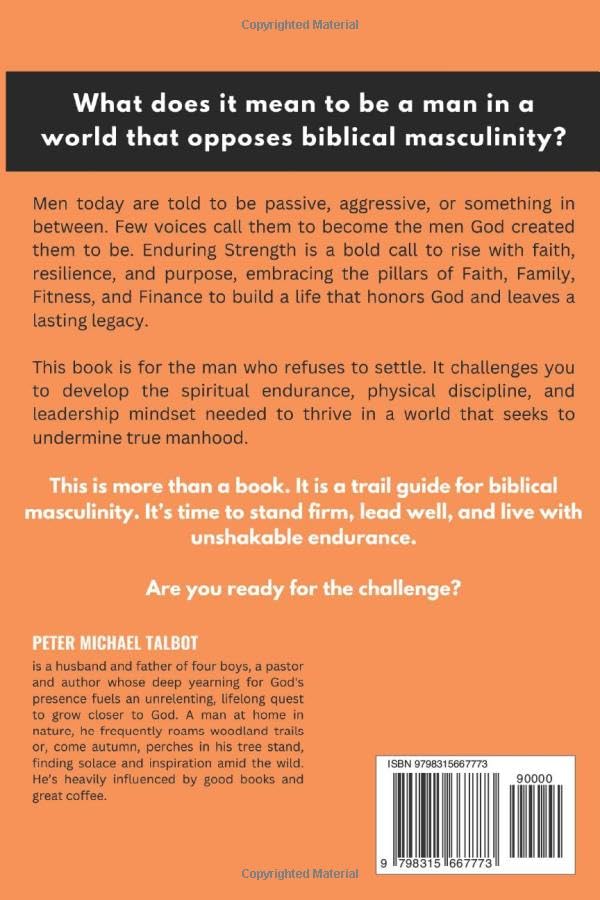 Enduring Strength: A Trail Guide for Biblical Masculinity