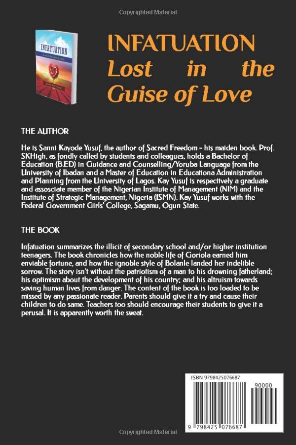 INFATUATION: Lust in the Guise of Love