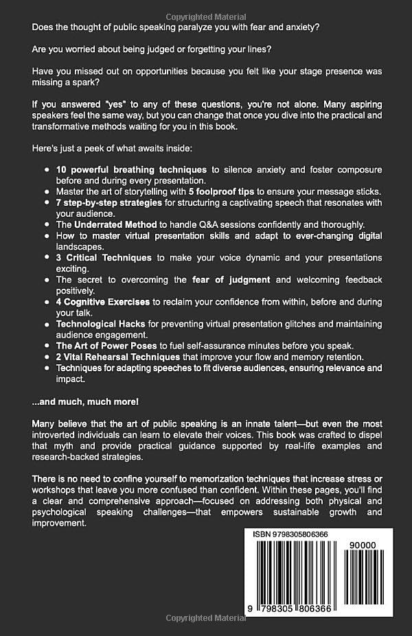 Crush the Fear of Public Speaking: Silence Your Inner Critic, Speak Confidently, Master Storytelling, and Navigate Virtual Challenges with Ease