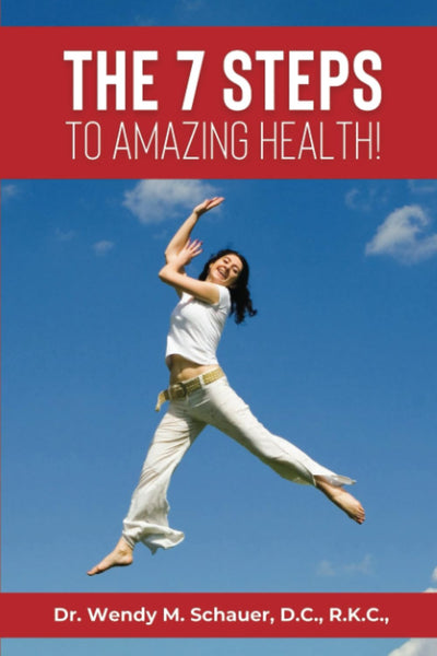 The 7 Steps to Amazing Health!: AN INSTRUCTION MANUAL ON HOW TO LIVE A LIFE OF HEALTH, HAPPINESS, & VITALITY
