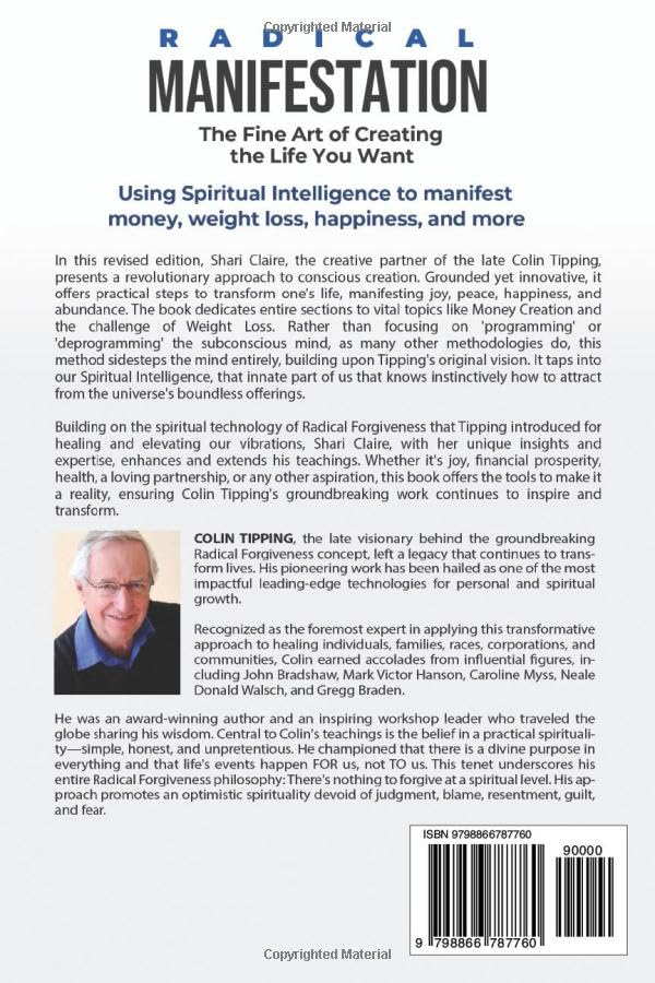 Radical Manifestation The Fine Art of Creating the Life You Want: Using Spiritual Intelligence to manifest money, weight loss, happiness and more
