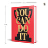 You Can Do It All