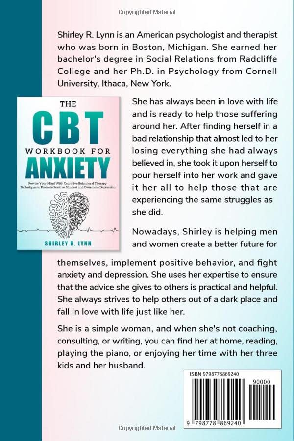 The CBT Workbook for Anxiety: Rewire Your Mind With Cognitive Behavioral Therapy Techniques to Promote a Positive Mindset and Overcome Depression (The CBT Workbook for Anxiety and Depression)