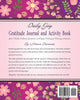 Daily Joy Gratitude Journal and Activity Book: Give Thanks, Cultivate Gratitude, and Enjoy a Variety of Relaxing Activities