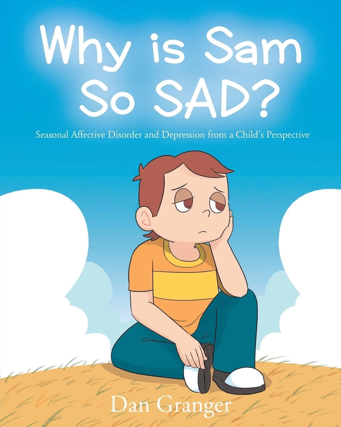 Why is Sam So SAD?: Seasonal Affective Disorder and Depression from a Child's Perspective