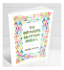 The One-Minute Gratitude Journal
