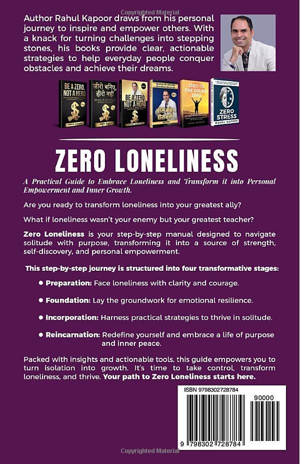 ZERO LONELINESS: A Practical Guide to Embrace Loneliness and Transform it into Personal Empowerment and Inner Growth (Project Zero: The Inner Reset Series)