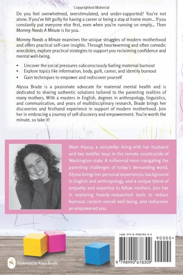 Mommy Needs A Minute: From Burnout to Empowerment