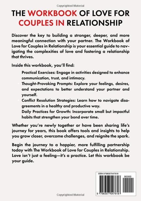 The Workbook of Love for Couples in Relationship: A Romance and Marriage Therapy Guide - Proven Strategies & Activities for Intimacy, Communication, Conflict Resolution, and Trust - with Online Test