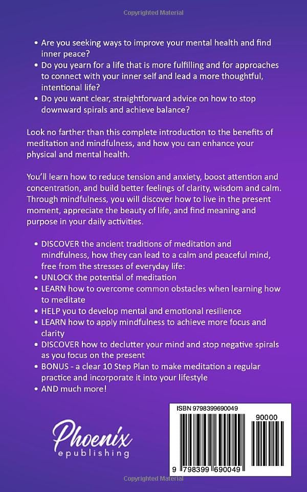 The Essential Beginner's Guide to Meditation and Mindfulness: Achieve Clarity, Wisdom, Happiness and Peace (Improve Your Life Skills)