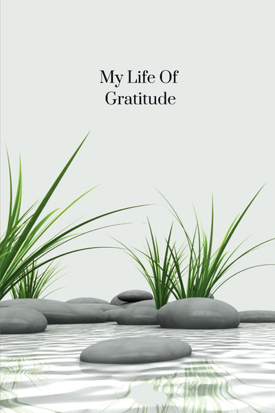 My Life Of Gratitude: Annual Gratitude Journey, Weekly Entry, Prompted