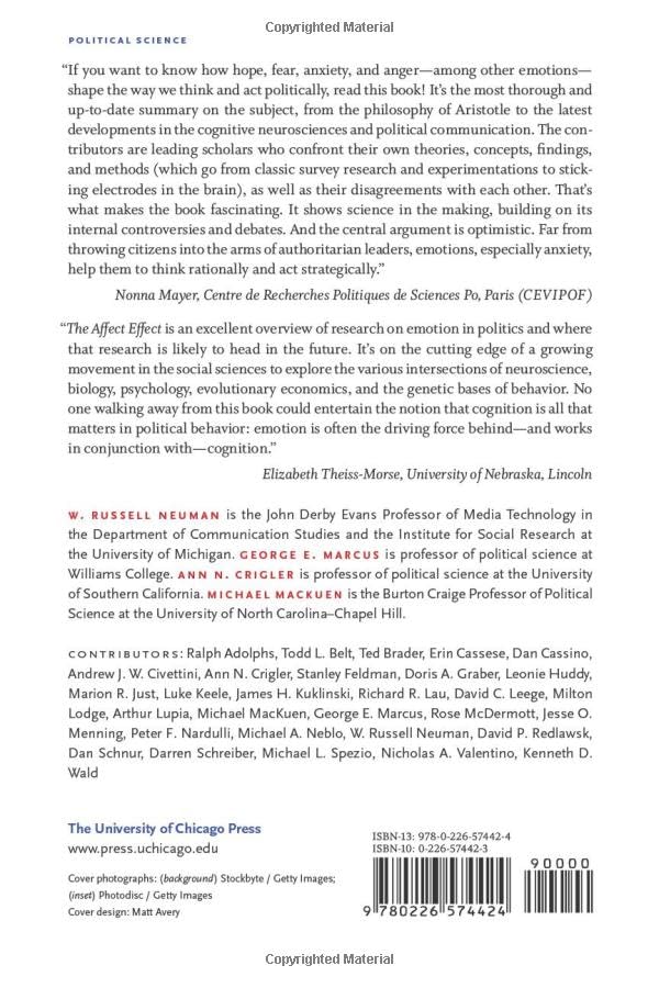 The Affect Effect: Dynamics of Emotion in Political Thinking and Behavior