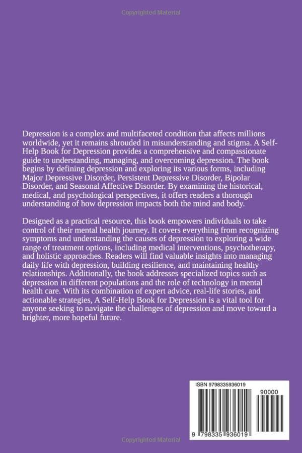 A Self Help Book for Depression: A Practical Guide to Healing and Recovery (Self Help Books)