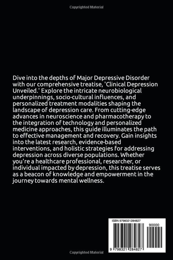 Clinical Depression Unveiled: A Comprehensive Exploration of Major Depressive Disorder and Innovative Approaches to Care
