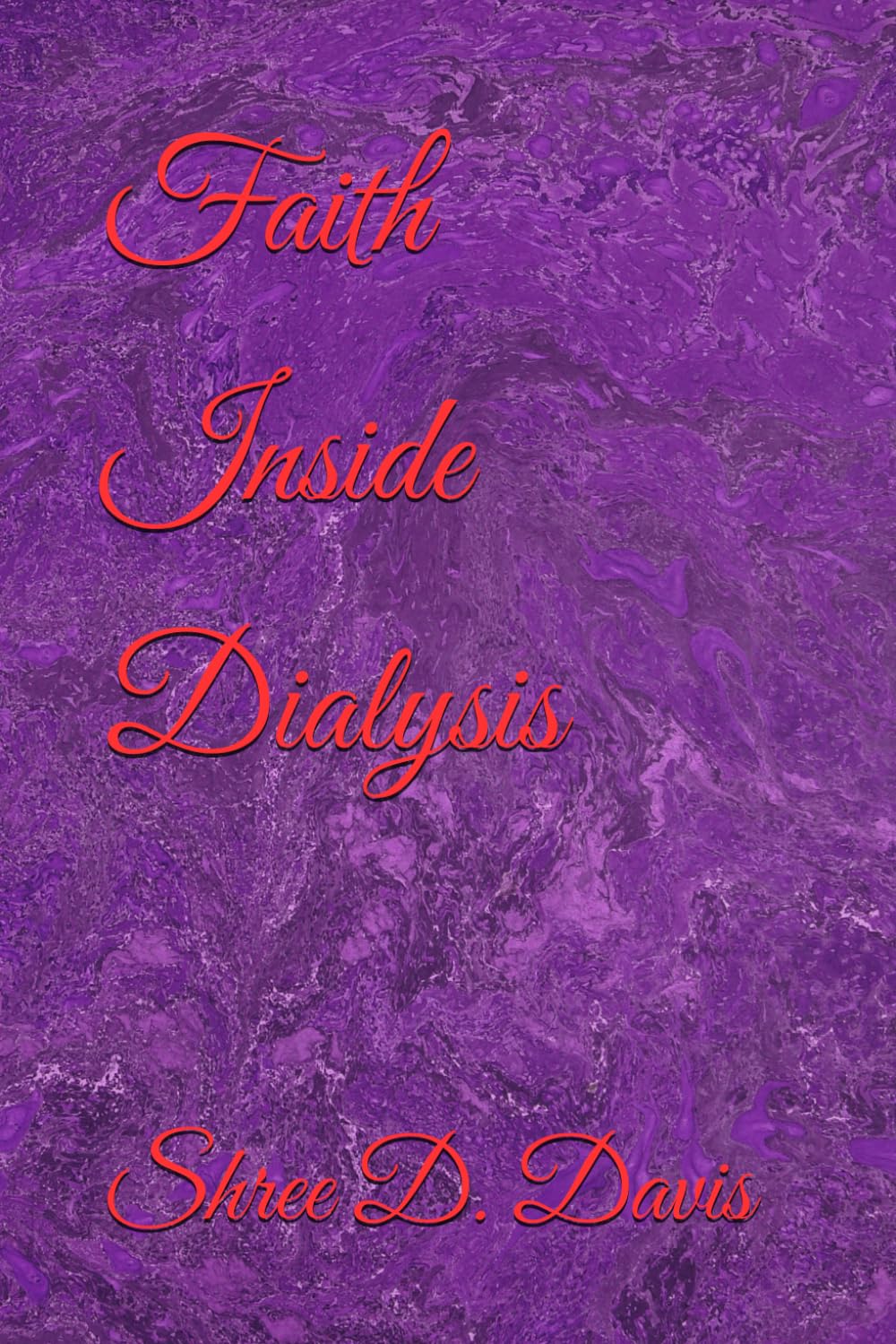 Faith Inside Dialysis