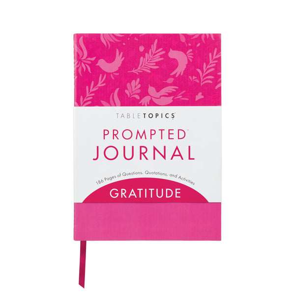 TableTopics Gratitude Prompted Journal with Questions, Quotes, and Activities for Self-Care and Wellness, Being Grateful and More Positive, Self-Help Journal for Women in 2025