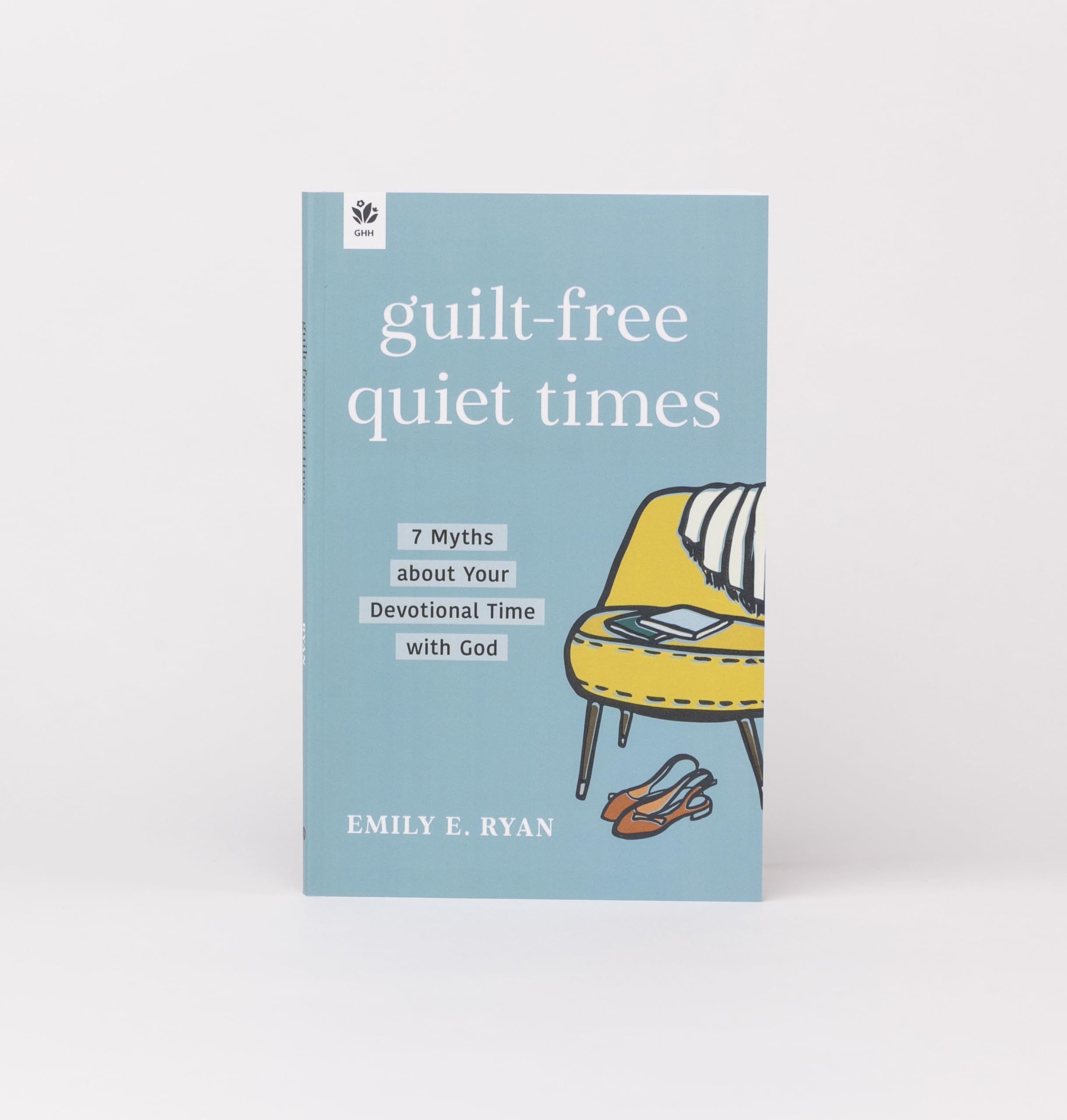 Guilt-Free Quiet Times: 7 Myths about Your Devotional Time with God